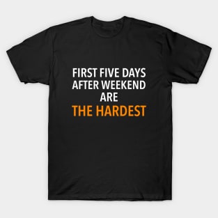 Amazon Employee, The hardest days T-Shirt